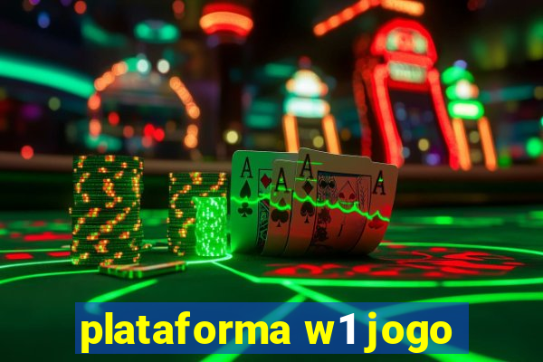 plataforma w1 jogo